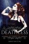 [The Vein Chronicles 02] • Deathless